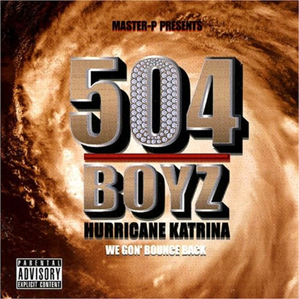 504 Boyz - Hurricane Katrina: We Gon Bounce Back (Cover)