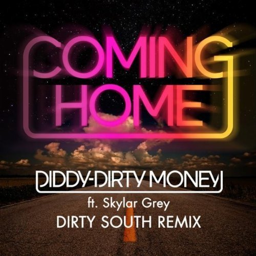 Diddy - Dirty Money - Coming Home (Dirty South Remix) (ft. Skylar Grey) (Cover)