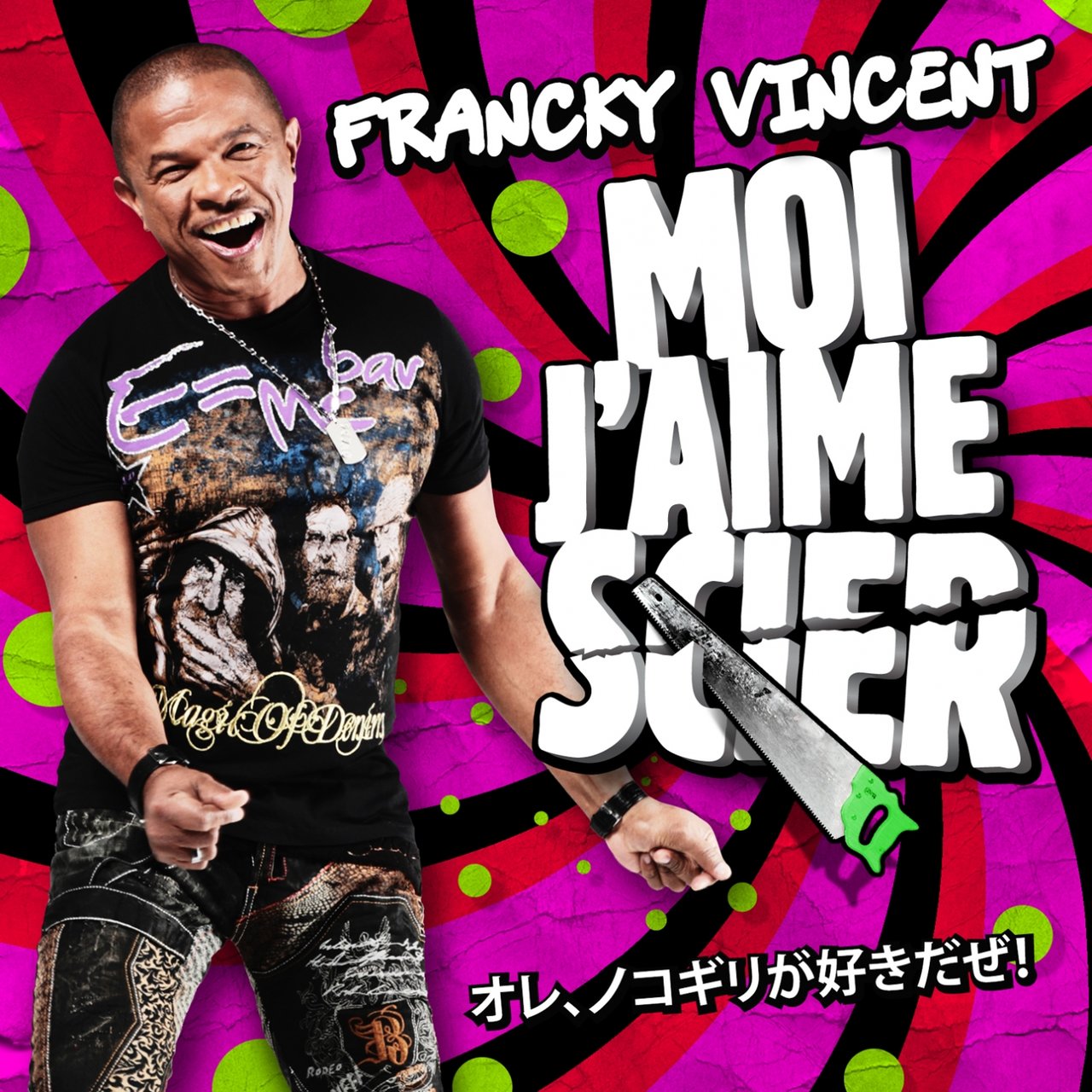 Francky Vincent - Moi J'aime Scier (Cover)