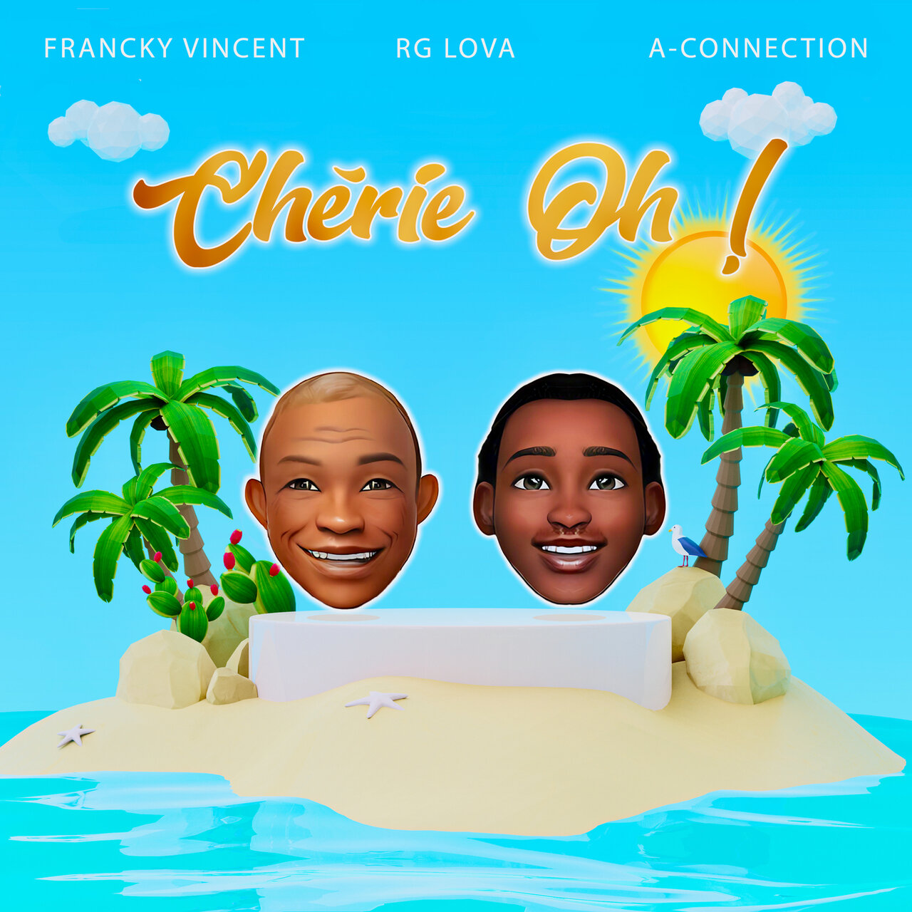 Francky Vincent, RG Lova and A-Connection - Chérie Oh ! (Cover)