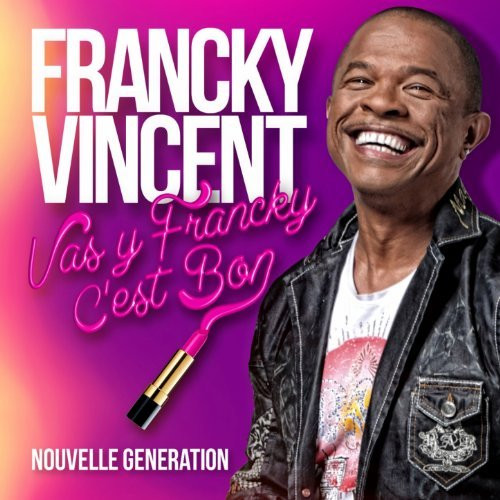 Francky Vincent - Vas-y Francky C'est Bon (Nouvelle Génération) (Cover)