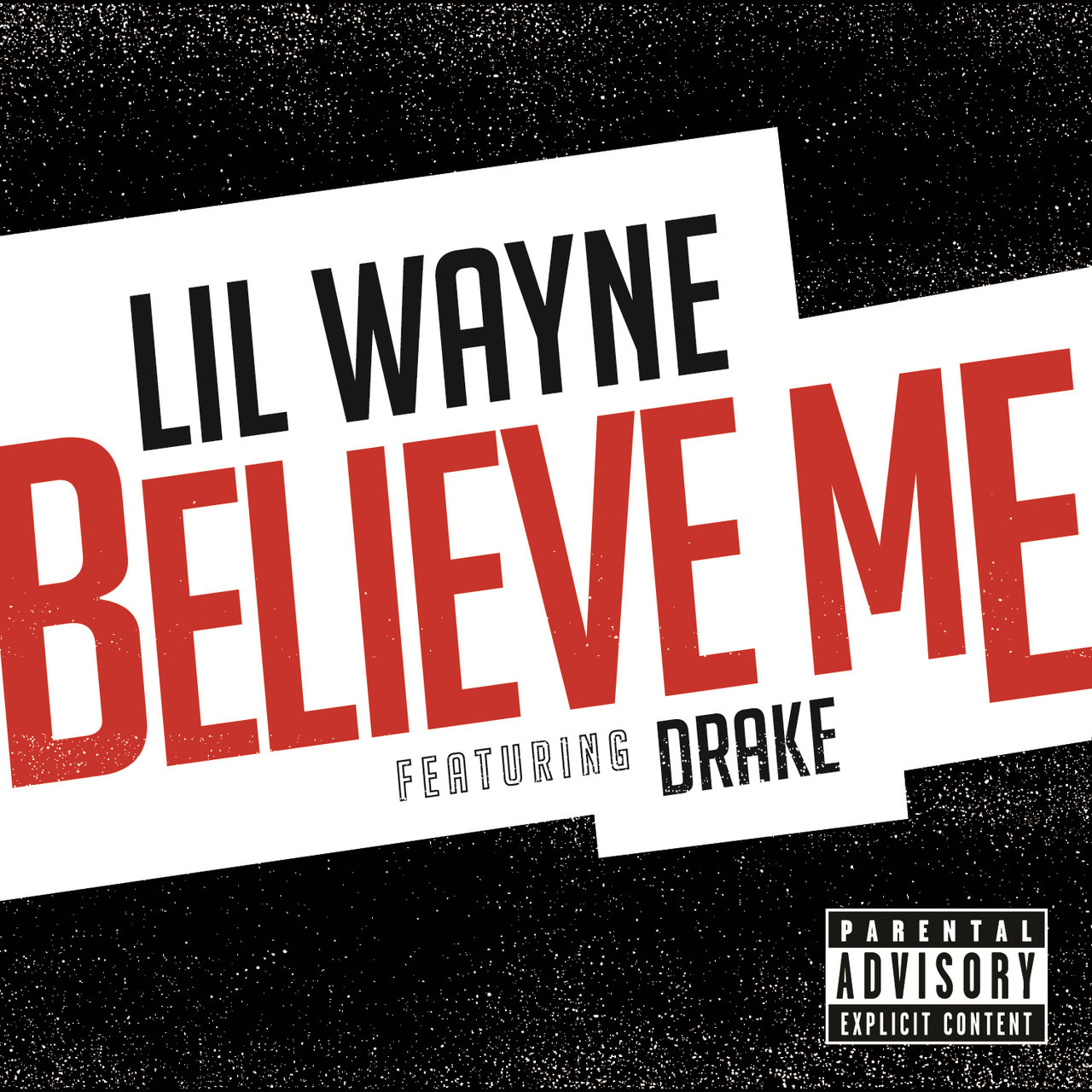 Lil Wayne - Believe Me (ft. Drake) (Cover)