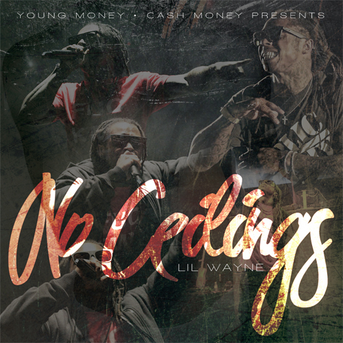 Lil Wayne - No Ceilings (Cover)