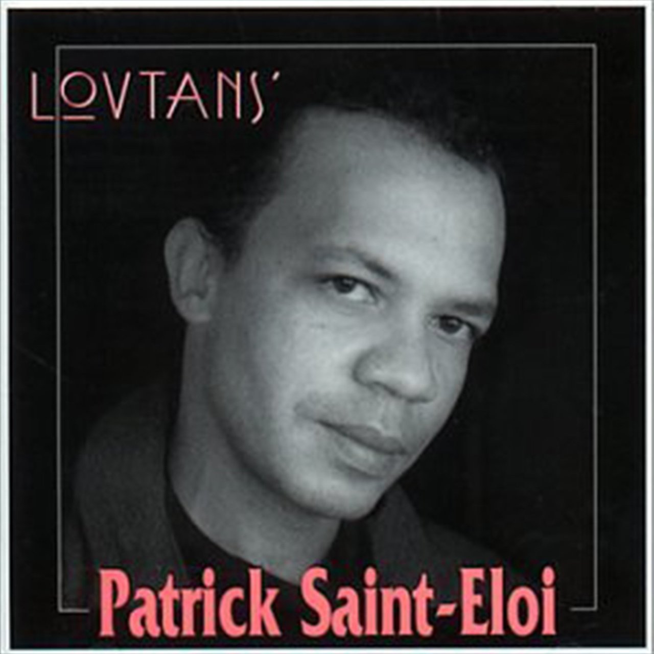 Patrick Saint-Eloi - Lovtans' (Cover)