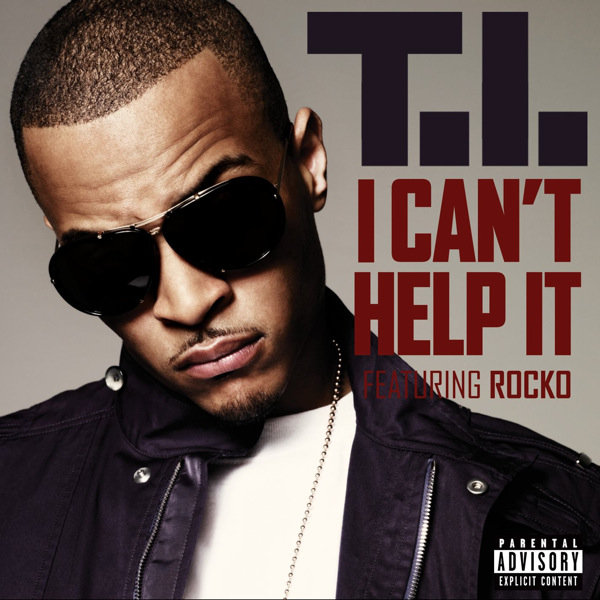 T.I. - I Can't Help It (ft. Rocko) (Cover)