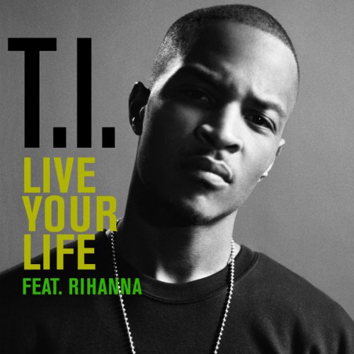 T.I. - Live Your Life (ft. Rihanna) (Cover)