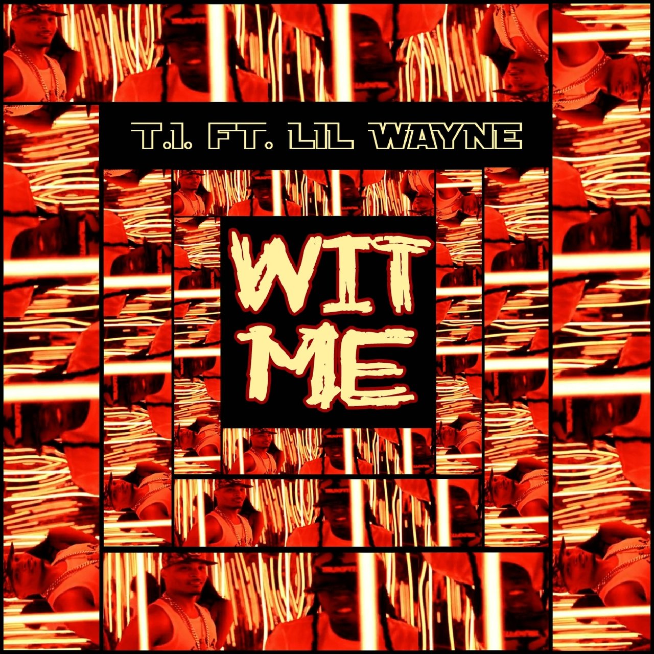 T.I. - Wit Me (ft. Lil Wayne) (Cover)